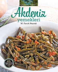 Akdeniz Yemekleri - M. Faruk Bayrak