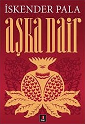 Aşka Dair - İskender Pala