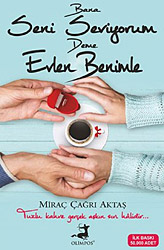 Bana Seni Seviyorum Deme Evlen Benimle - Miraç Çağrı Aktaş