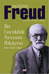 Bir Çocukluk Nevrozu Hikayesi - Sigmund Freud