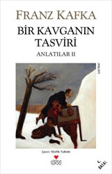 Bir Kavganın Tasviri - Franz Kafka