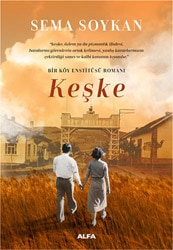 Bir Köy Enstitüsü Keşke - Sema Soykan