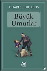 Büyük Umutlar - Charles Dickens Arkadaş Kitabevi