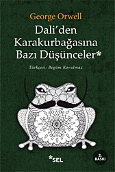 Dali'den Karakurbağasına Bazı Düşünceler - George Orwell