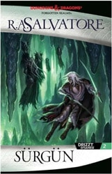 Drizzt Efsanesi 2 - Sürgün - R. A. Salvatore
