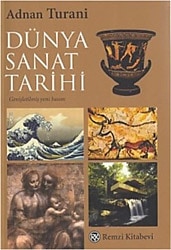 Dünya Sanat Tarihi - Adnan Turani