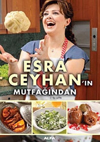 Esra Ceyhan'ın Mutfağından Kitap