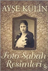 Foto Sabah Resimleri - Ayşe Kulin