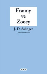 Franny ve Zooey - J. D. Salinger