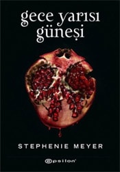 Gece Yarısı Güneşi - Stephenie Meyer