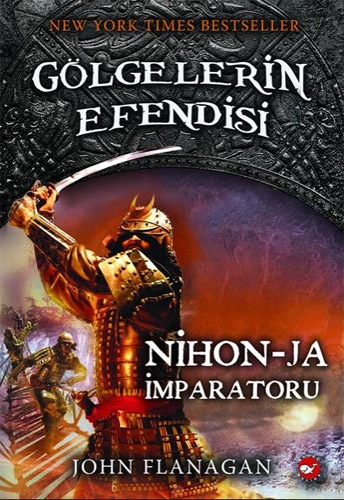 Gölgelerin Efendisi 10 Nihon-Ja İmparatoru - John Flanagan