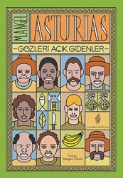 Gözleri Açık Gidenler - M. Angel Asturias