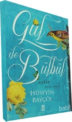 Gül ile Bülbül Hüseyin Bayçöl