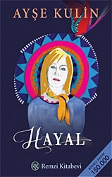Hayal - Ayşe Kulin