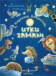 Hayvanat Bahçesinde Uyku Zamanı - Sophie Schoenwald
