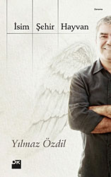 İsim Şehir Hayvan - Yılmaz Özdil