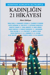 Kadınlığın 21 Hikayesi - Murathan Mungan