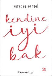 Kendine İyi Bak - Arda Erel