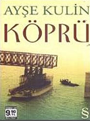 Köprü - Ayşe Kulin