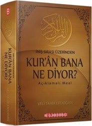 Kur'an Bana Ne Diyor? Açıklamalı Meal - Veli Tahir Erdoğan