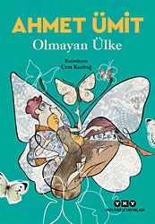 Olmayan Ülke - Ahmet Ümit Yapı Kredi Yayınları
