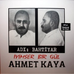 Ahmet Kaya - İyimser Bir Gül/Adı Bahtiyar Plak