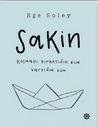 Sakin - Ege Soley