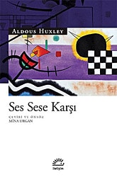 Ses Sese Karşı - Aldous Huxley