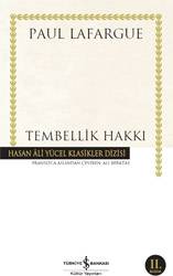 Tembellik Hakkı - Paul Lafargue