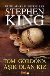 Tom Gordon'a Aşık Olan Kız - Stephen King