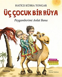 Üç Çocuk Bir Rüya - Hatice Kübra Tongar