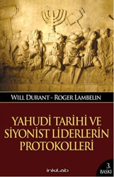 Yahudi Tarihi ve Siyonist Liderlerin Protokolleri - Will Durant