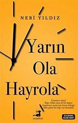 Yarın Ola Hayrola - Nebi Yıldız