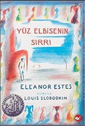 Yüz Elbisenin Sırrı - Eleanor Estes