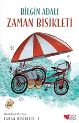 Zaman Bisikleti 1 - Zaman Bisikleti - Bilgin Adalı
