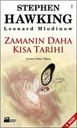 Zamanın Daha Kısa Tarihi - Stephen Hawking