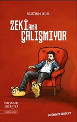 Zeki Ama Çalışmıyor - Oğuzhan Uğur