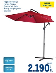 Hegzagon Şemsiye Çap:2.5 m Yükseklik: 2.4 m