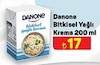 A101 15 Ağustos 2024 Kataloğu Danone 200 ml Krema