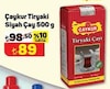 A101 7 Eylül 2024 Kataloğu Çaykur Tiryaki 500 gr Çay