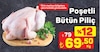 A101 24 Temmuz 2025 Kataloğu Poşetli Bütün Piliç kg 