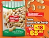 A101 24 Ocak 2026 Kataloğu Tadım Kabuklu Yer Fıstığı 250 gr