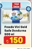A101 16 Temmuz 2026 Kataloğu Freedo Vini Gold Sade Dondurma 500 ml 