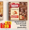 A101 25 Temmuz 2026 Kataloğu Nestle Fındıklı ve Tuzlu Karamelli Bol Sütlü Çikolata 60 g