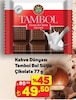 A101 25 Temmuz 2026 Kataloğu Kahve Dünyası Tambol Bol Sütlü Çikolata 77 gr