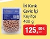 Bim 27 Şubat 2024 Kataloğu Keyifçe İri Kırık Ceviz İçi 400 g