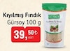Bim 9 Nisan 2024 Kataloğu Gürsoy 100 gr Kıyılmış İç Fındık
