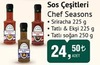 Bim 16 Nisan 2024 Kataloğu Chef Seasons Sos Çeşitleri 225/250 g 