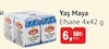 Bim 12 Eylül 2024 Kataloğu Efsane Yaş Maya 4x42 g 