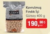 Bim 24 Aralık 2024 Kataloğu Gürsoy Kavrulmuş Fındık İçi 400 gr
